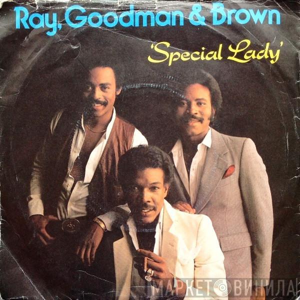 Ray, Goodman & Brown - Special Lady