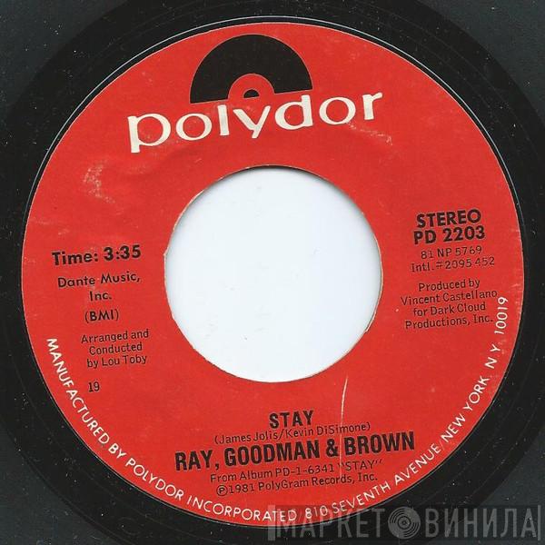 Ray, Goodman & Brown - Stay