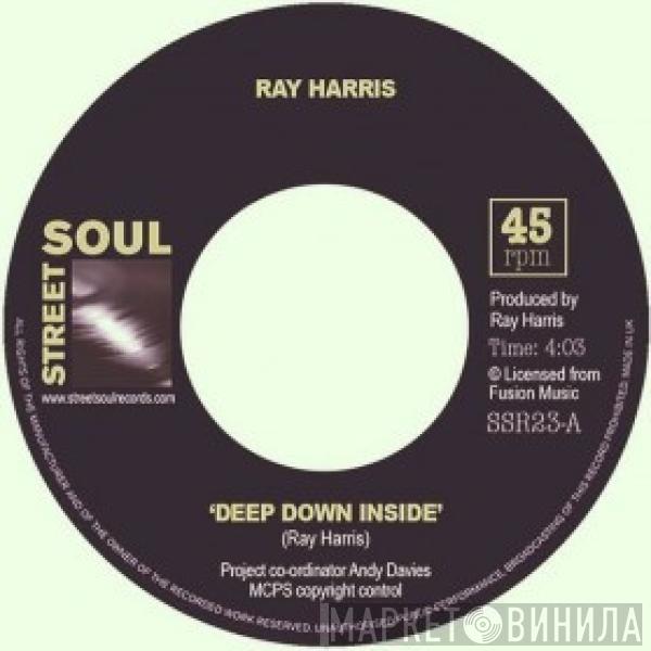 Ray Harris - Deep Down Inside