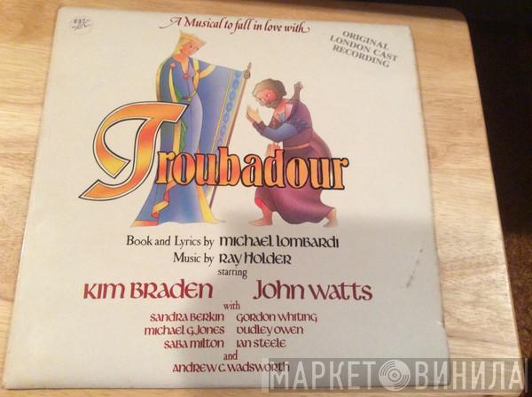 Ray Holder, Michael Lombardi, Kim Braden, John Watts  - Troubadour
