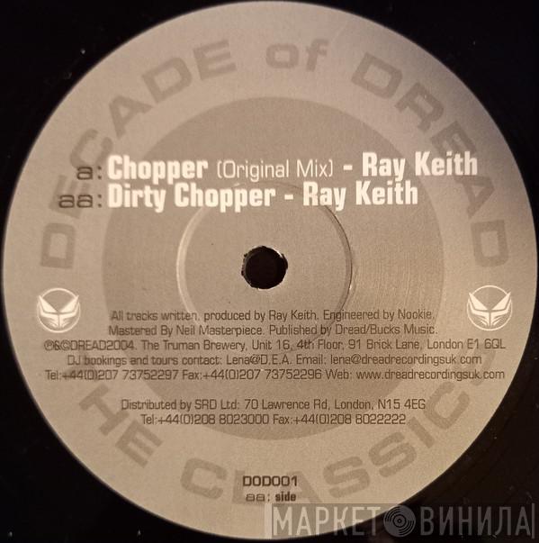 Ray Keith - Chopper
