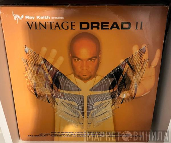 Ray Keith - Vintage Dread II