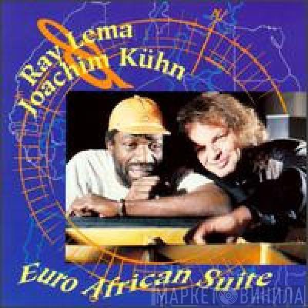 Ray Lema, Joachim Kühn - Euro African Suite