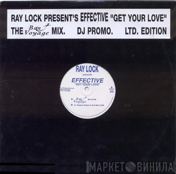 Ray Lock, Effective  - Get Your Love (The Bon Voyage Mix)