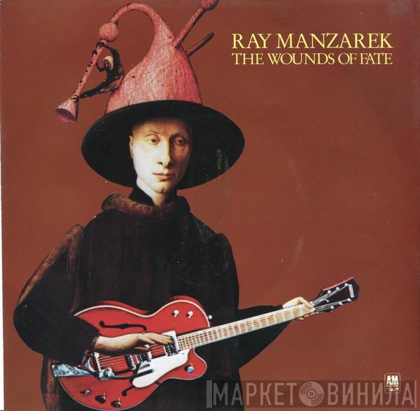 Ray Manzarek - The Wounds Of Fate