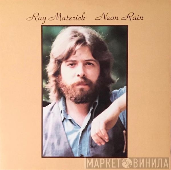 Ray Materick - Neon Rain