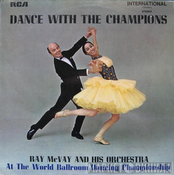 Ray McVay & His Orchestra - Dance With The Champions