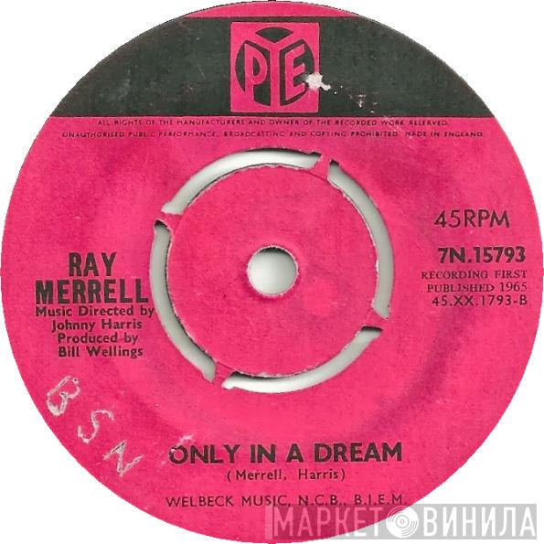 Ray Merrell - Almost There