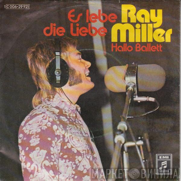 Ray Miller - Es Lebe Die Liebe