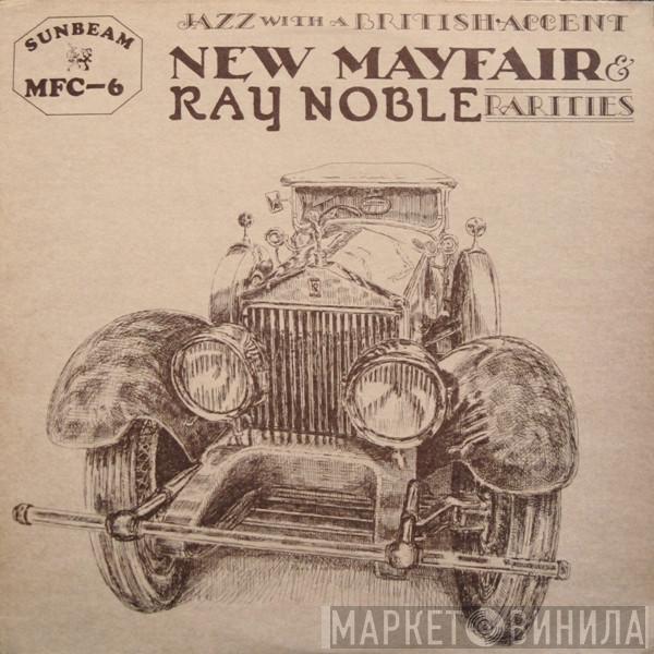 Ray Noble & His New Mayfair Dance Orchestra - Rarities (Jazz With A British Accent)
