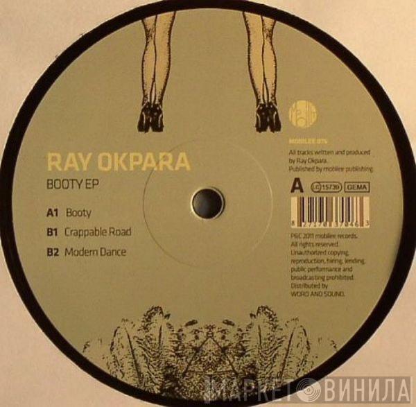 Ray Okpara - Booty EP