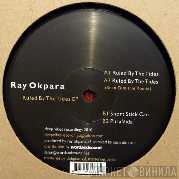 Ray Okpara - Ruled By The Tides EP