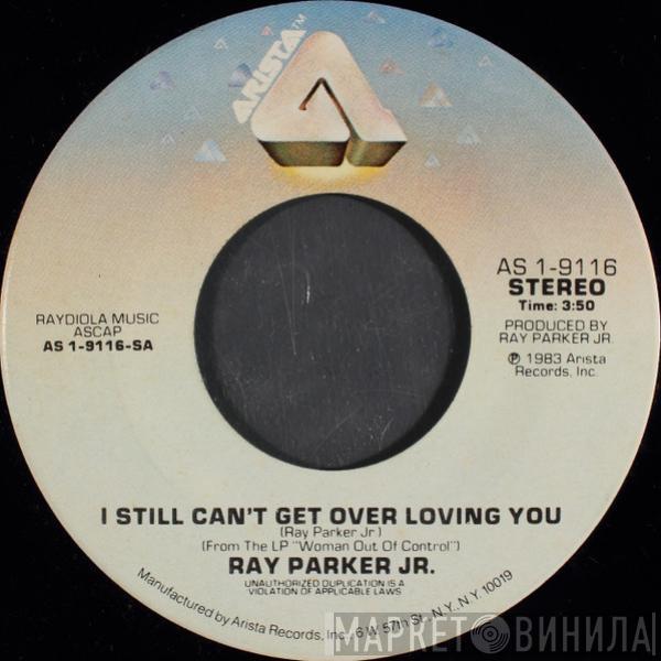 Ray Parker Jr. - I Still Can't Get Over Loving You