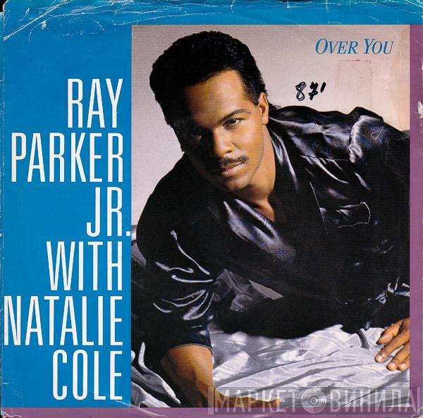 Ray Parker Jr., Natalie Cole - Over You