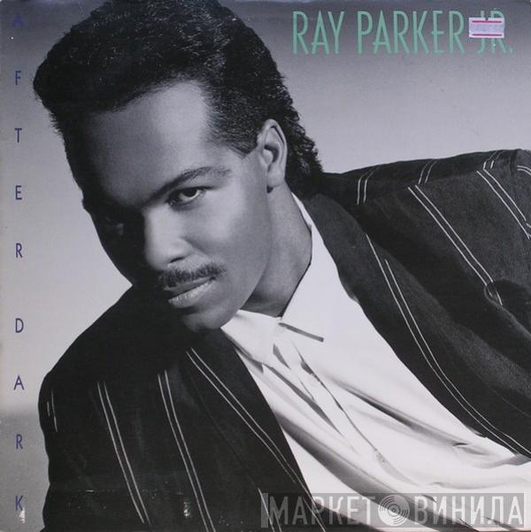  Ray Parker Jr.  - After Dark