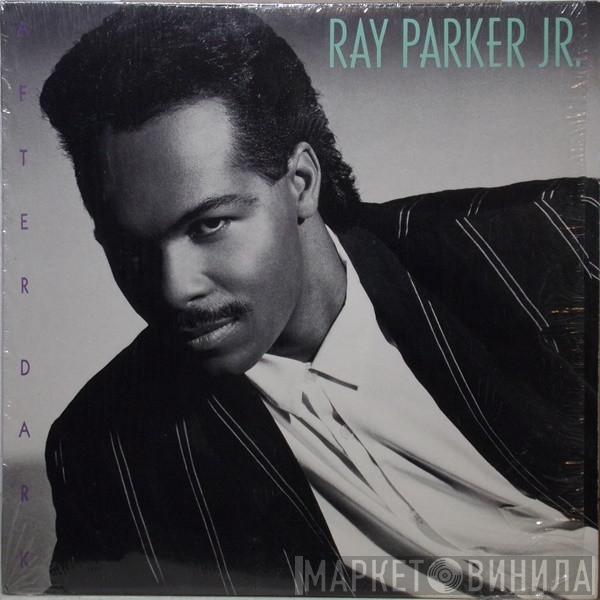  Ray Parker Jr.  - After Dark