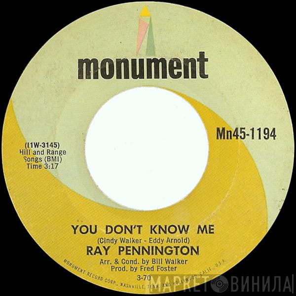  Ray Pennington  - You Don't Know Me / Country Blues