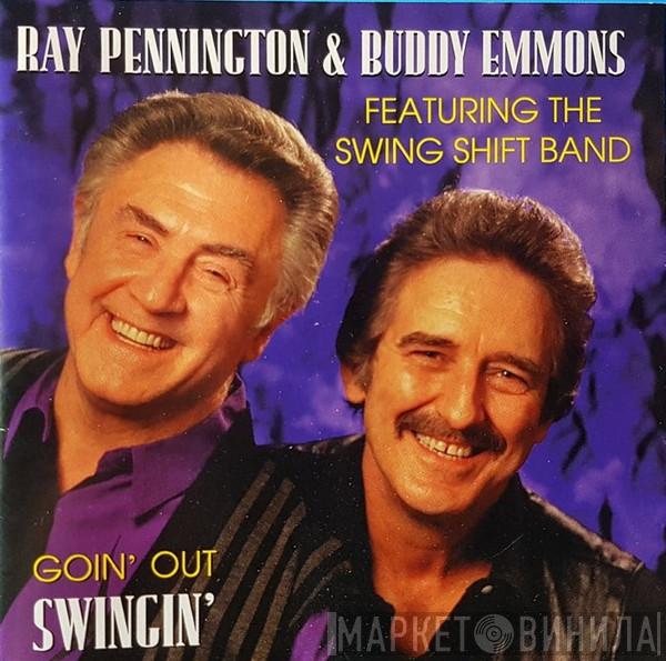 Ray Pennington, Buddy Emmons - Goin' Out Swingin'