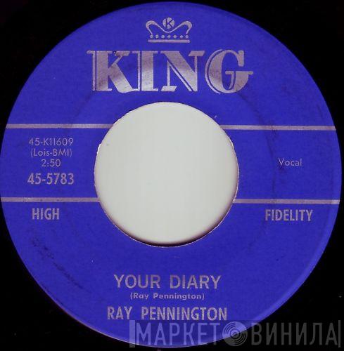  Ray Pennington  - Your Diary