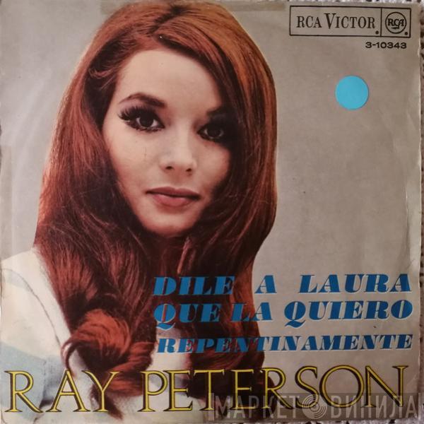 Ray Peterson - Dile A Laura Que La Quiero