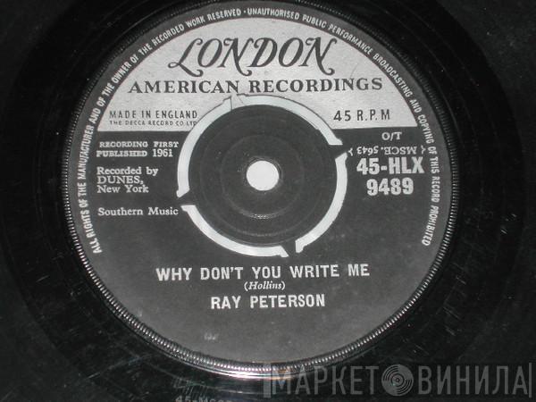  Ray Peterson  - Why Don't You Write Me