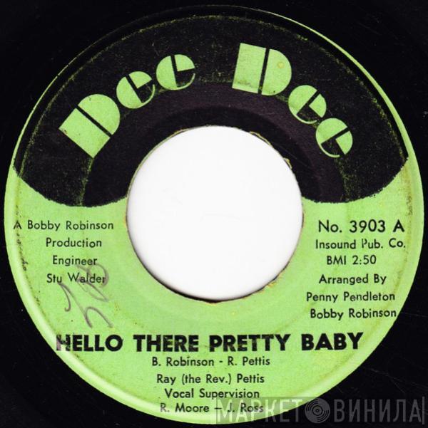 Ray Pettis - Hello There Pretty Baby / I Don't Care