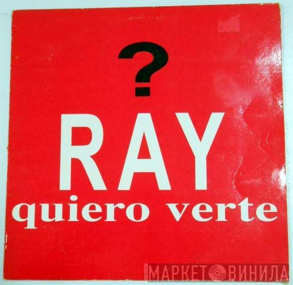 Ray  - Quiero Verte