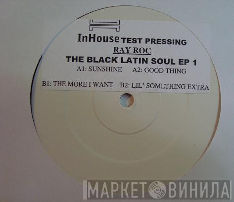 Ray Roc Checo - Black Latin Soul EP 1