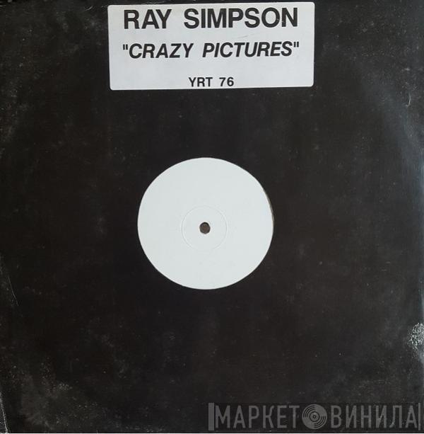 Ray Simpson  - Crazy Pictures