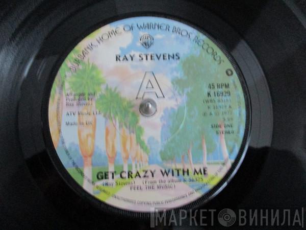 Ray Stevens - Get Crazy With Me