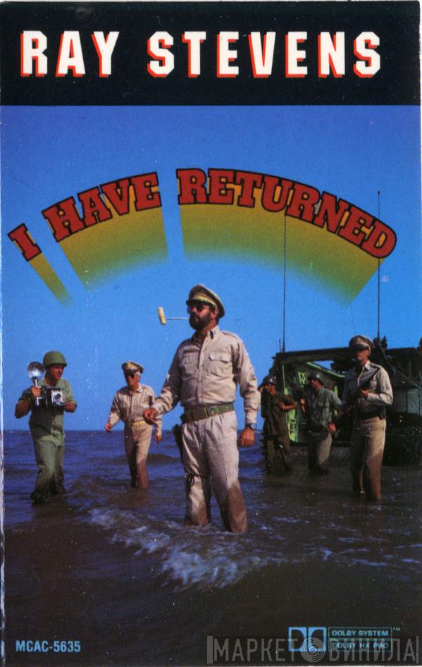  Ray Stevens  - I Have Returned