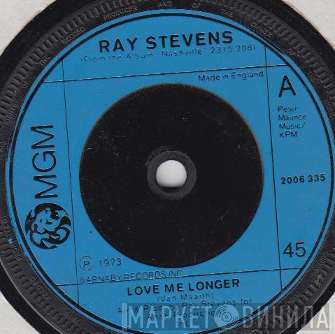 Ray Stevens - Love Me Longer / Nashville