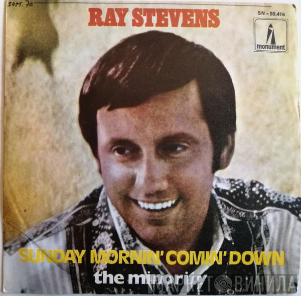  Ray Stevens  - Sunday Mornin' Comin' Down