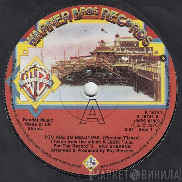 Ray Stevens - You Are So Beautiful