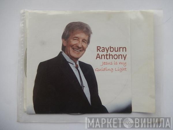 Rayburn Anthony - Jesus Is My Guiding Light
