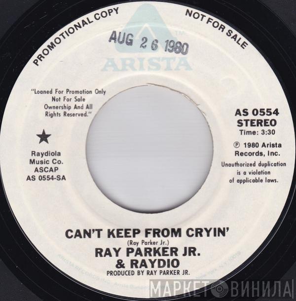 Raydio - Can't Keep From Cryin'