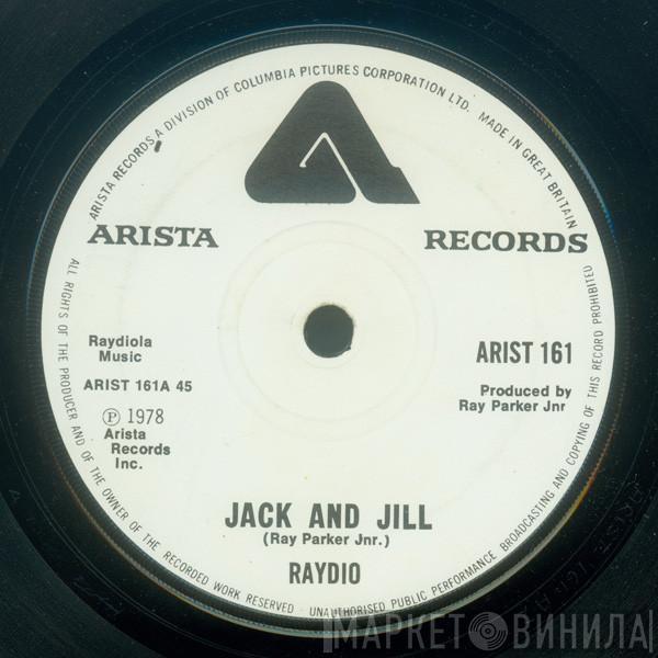  Raydio  - Jack And Jill