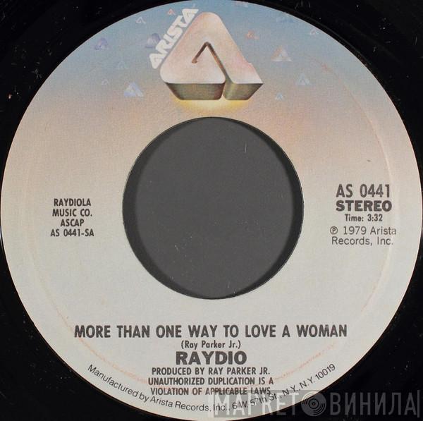 Raydio - More Than One Way To Love A Woman