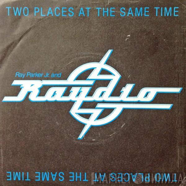 Raydio - Two Places At The Same Time