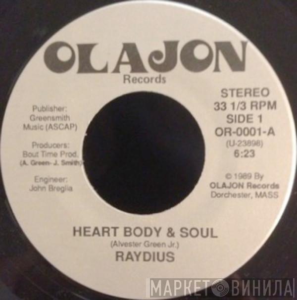 Raydius - Heart Body & Soul