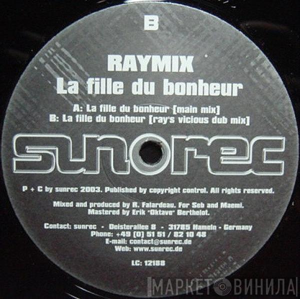 Raymix - La Fille Du Bonheur