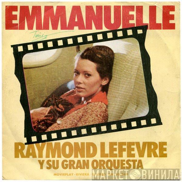 Raymond Lefèvre Et Son Grand Orchestre - Emmanuelle