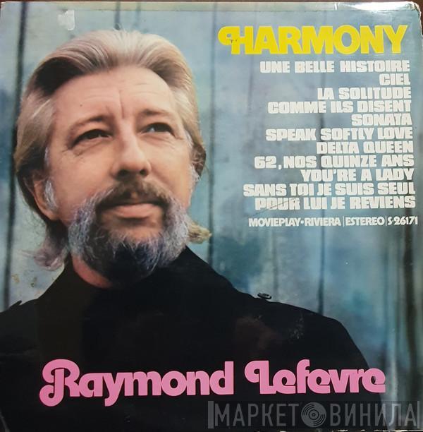 Raymond Lefèvre - Harmony