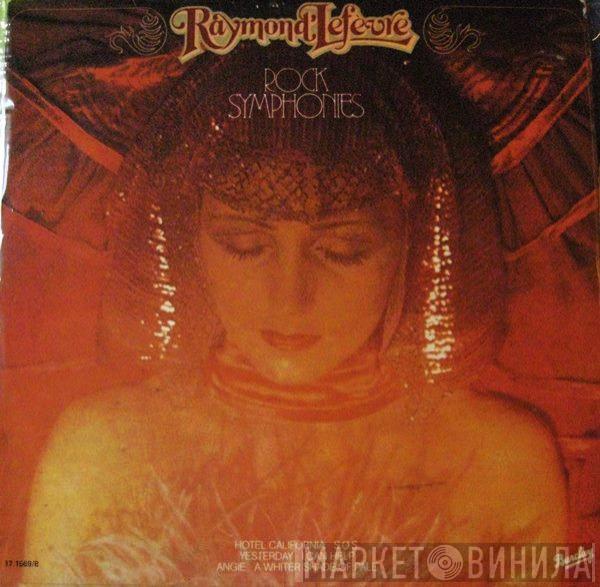Raymond Lefèvre - Rock Symphonies
