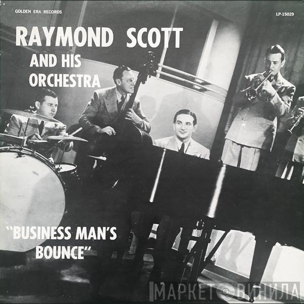 Raymond Scott And His Orchestra - Business Man's Bounce