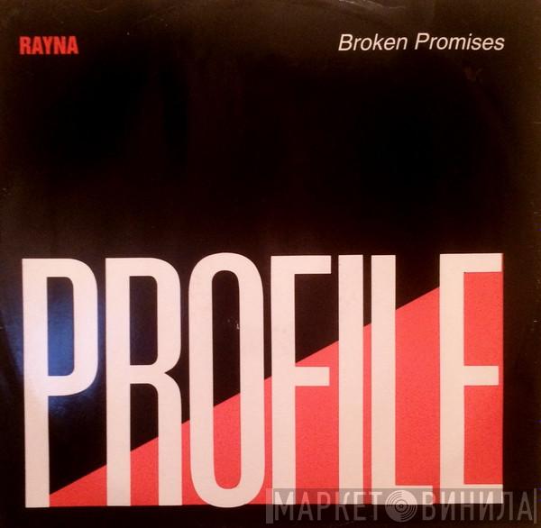 Rayna - Broken Promises