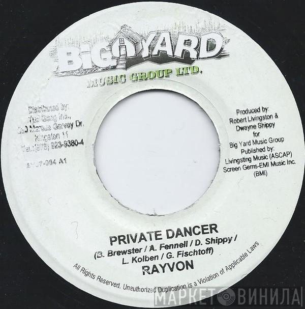 Rayvon, Anthony B - Private Dancer / My Yes My No