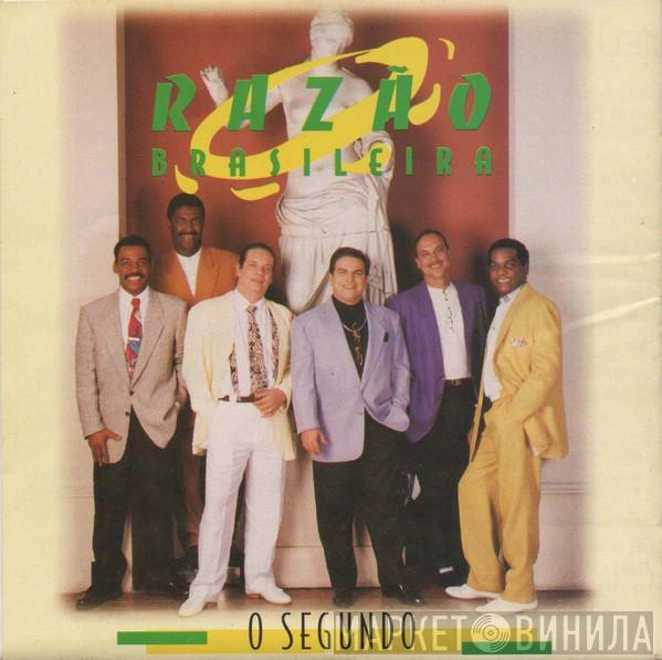 Razão Brasileira - O Segundo