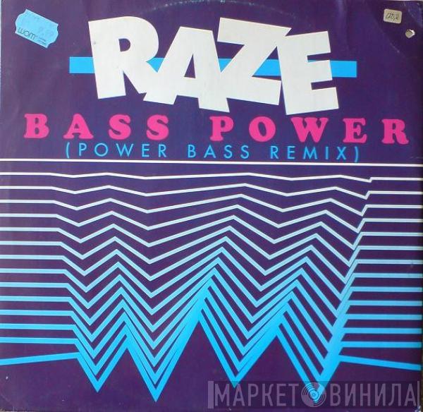 Raze - Bass Power (Power Bass Remix)