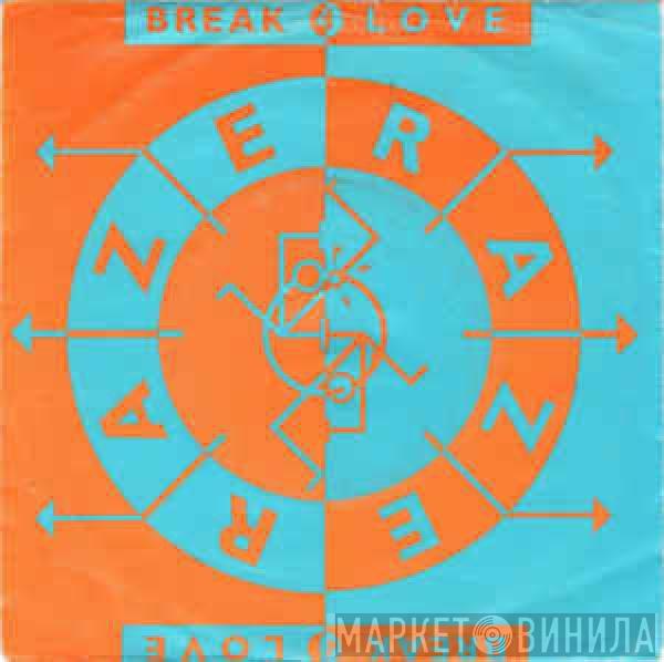  Raze  - Break 4 Love